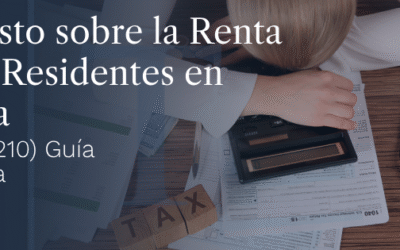 Impuesto sobre la Renta de No Residentes en España (Modelo 210): Guía Completa