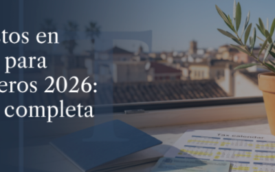 Impuestos en España para extranjeros 2026: La guía completa