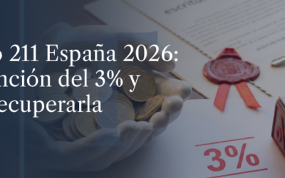 Modelo 211 España 2026: La retención del 3% y cómo recuperarla